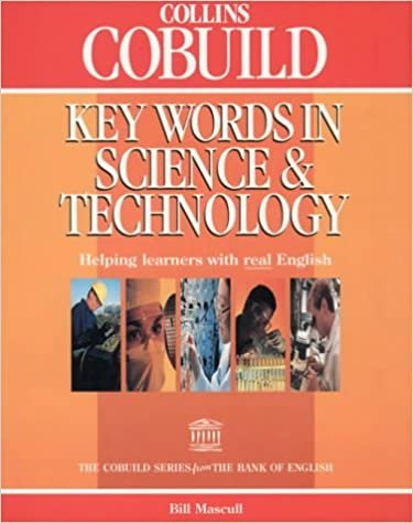 Key Words in Science and Technology (Collins Cobuild usage)