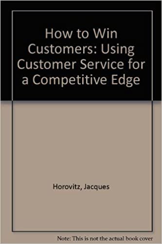 How to Win Customers: Using Customer Service for a Competitive Edge