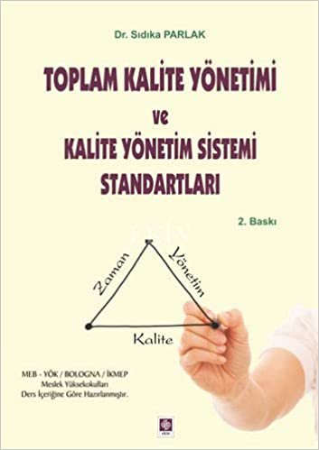 Toplam Kalite Yönetimi ve Kalite Yönetim Sistemi Standartları indir