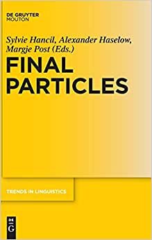 Final Particles (Trends in Linguistics. Studies and Monographs [TILSM]) indir