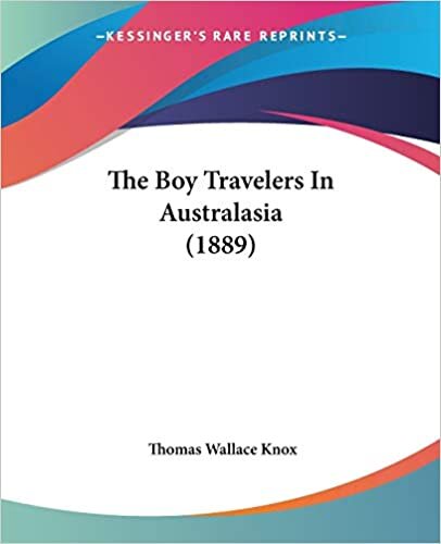 The Boy Travelers In Australasia (1889)