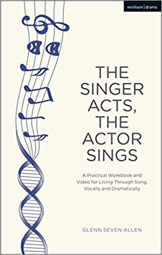 The Singer Acts/The Actor Sings (Performance Books)