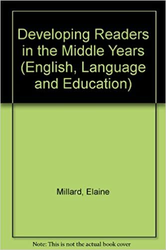 Developing Readers in the Middle Years (ENGLISH, LANGUAGE, AND EDUCATION SERIES)