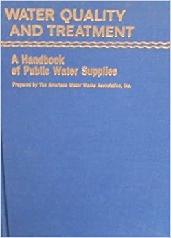 Water Quality and Treatment in Public Water Supplies indir