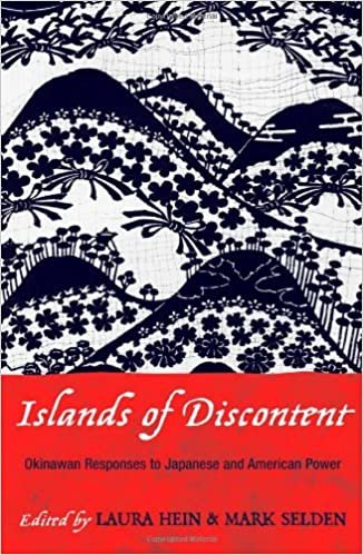 Islands of Discontent: Okinawan Responses to Japanese and American Power (Asia/Pacific/Perspectives)