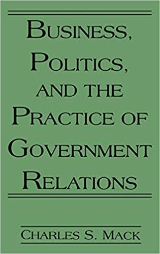 Business, Politics and the Practice of Government Relations