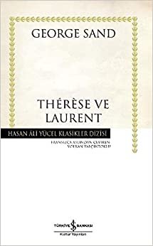 Thereseve Laurent (Ciltli)Hasan Ali Yücel Klasikler indir