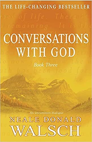 Conversations with God - Book 3: An uncommon dialogue indir