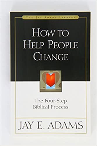 How to Help People Change: The Four-step Biblical Process (Jay Adams Library)