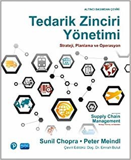 Tedarik Zinciri Yönetimi: Strateji, Planlama ve Operasyon