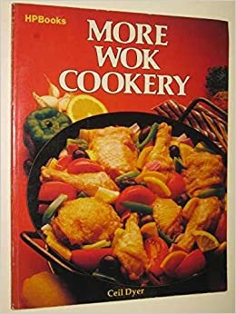 More Wok Cookery
