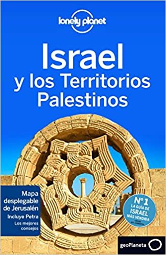 Lonely Planet Israel y Los Territorios Palestinos (Guías de País Lonely Planet)