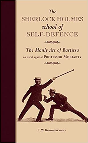 Barton-Wright, E: Sherlock Holmes School of Self-Defence