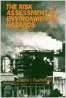 Risk Assessment of Environmental and Human Health Hazards: A Textbook of Case Studies