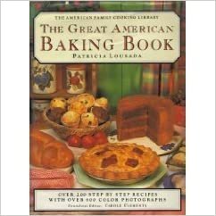 The Great American Baking Book (The American Family Cooking Library)