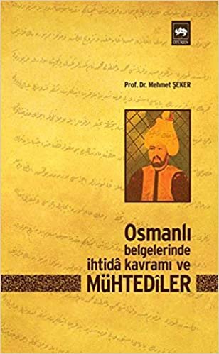 Osmanlı Belgelerinde İhtida Kavramı ve Mühtediler indir