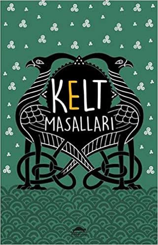 Kelt Masalları: (Özel Ayracıyla) indir