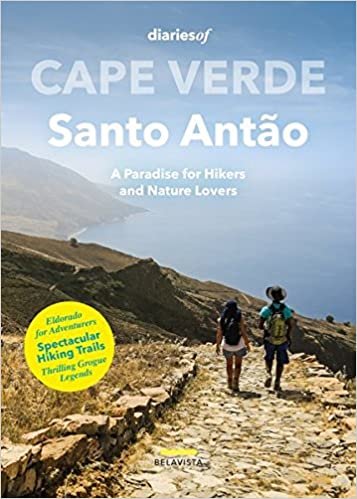 Cape Verde - Santo Antão: A Paradise for Hikers and Nature Lovers (diariesof Cape Verde) indir