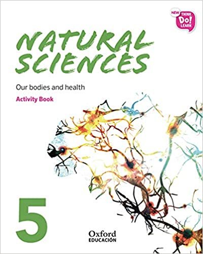 New Think Do Learn Natural Sciences 5 Module 2. Our bodies and health. Activity Book