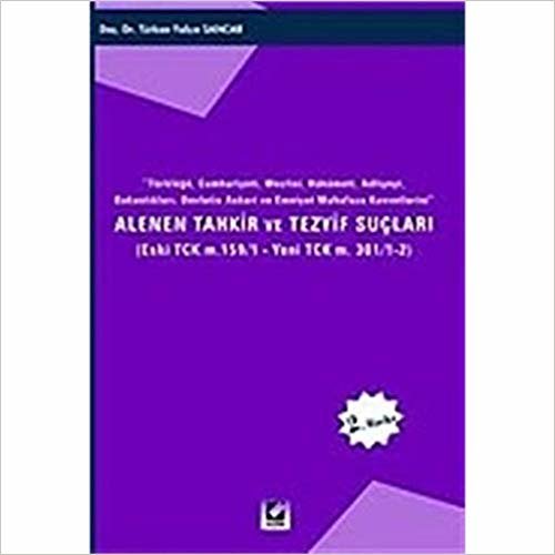 Alenen Tahkir ve Tezyif Suçları