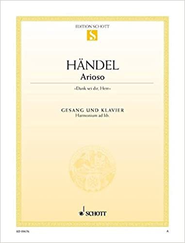 Arioso: aus "Dank sei dir, Herr". mittlere Singstimme und Klavier, Harmonium ad libitum. (Edition Schott Einzelausgabe)