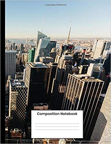 Composition Notebook: Manhattan Composition Book, Writing Notebook Gift For Men Women Teens 120 College Ruled Pages