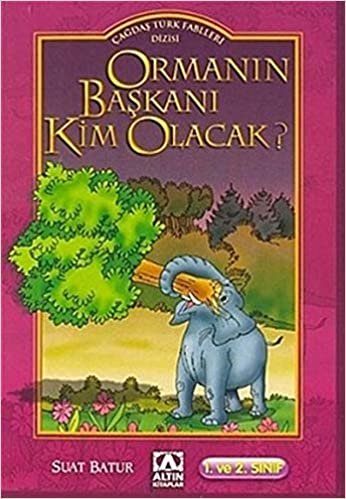 Çağdaş Türk Fablları Dizisi Ormanın Başkanı Kim Olacak indir