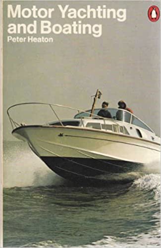 Motor Yachting And Boating (Penguin Handbooks)