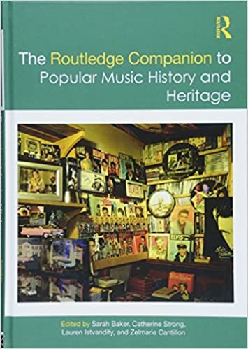 The Routledge Companion to Popular Music History and Heritage (Routledge Media and Cultural Studies Companions) indir