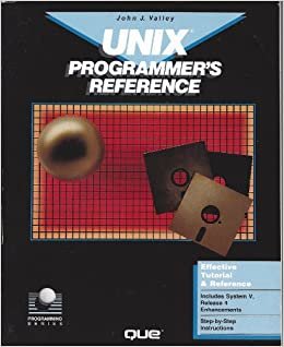 Unix Programmer's Reference: A. T. & T. Unix System V