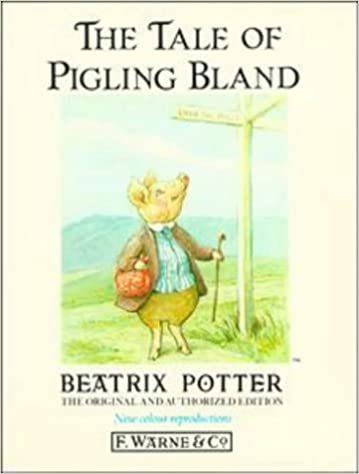 The Tale of Pigling Bland (Potter 23 Tales)