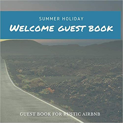 Welcome guest book : for rustic airbnb Vacation Home Visitor: An Ideal Guest Sign In Book For Airbnb Rustic Vacation Guest Book Welcome We're Happy You're Here! For Vacation indir