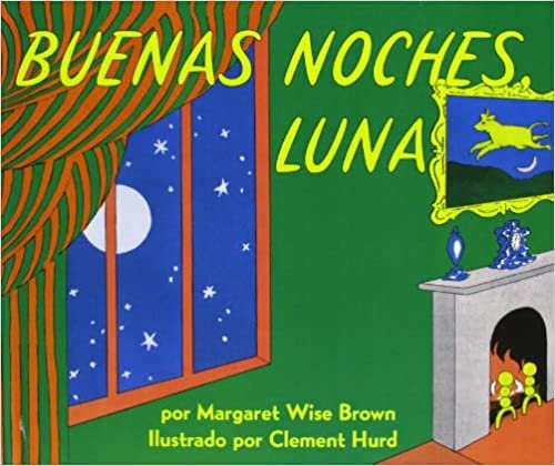 Goodnight Moon /Buenas Noches, Luna