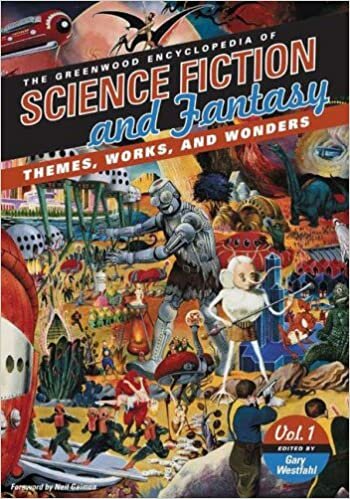 The Greenwood Encyclopedia of Science Fiction and Fantasy [3 volumes]: Themes, Works, and Wonders