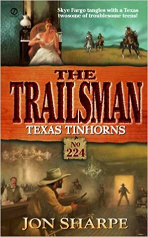 Trailsman 224: Texas Tinhorns