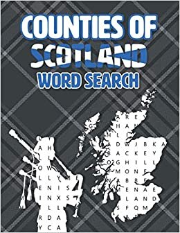Counties of Scotland Word Search: Word Find Puzzles with Top Towns & Villages in Every Scotland County