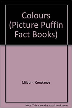 Colours (Picture Puffin Fact Books)