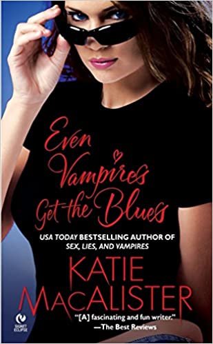 A Dark Ones Novel: Even Vampires Get the Blues (Book 4)