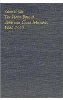 The Home Base of American China Missions (Harvard East Asian Monographs)