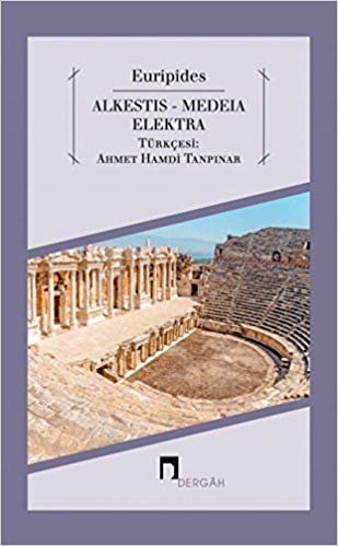 Alkestis-Medeia-Elektra indir