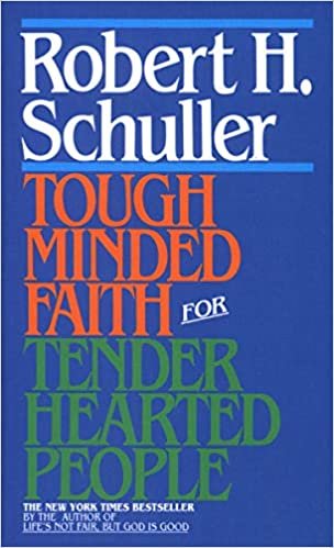 Tough Minded Faith Tender Heart