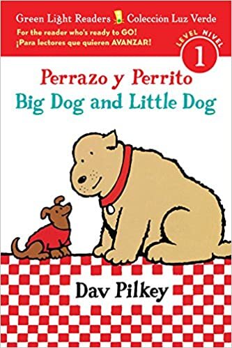 Perrazo Y Perrito/Big Dog and Little Dog Bilingual (Reader) (Green Light Readers Level 1) indir