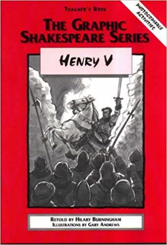 Henry V Teacher's Book (The Graphic Shakespeare Series)