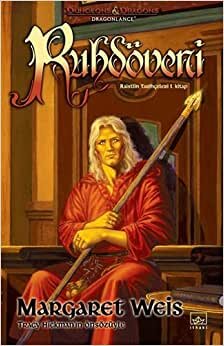 Ruhdöveni: Raistlin Tarihçeleri 1. Kitap