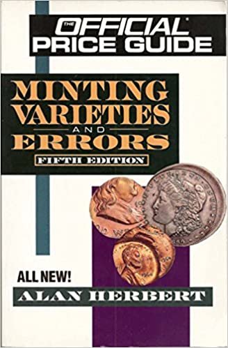 Minting Varieties and Errors: Fifth Edition (OFFICIAL PRICE GUIDE TO MINT ERRORS)