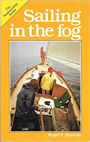 Sailing in the Fog (Seamanship Series) indir