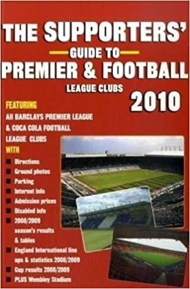 The Supporters' Guide to Premier and Football League Clubs 2010 indir