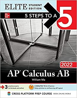 5 Steps to a 5 Ap Calculus Ab: 2022 Elite Student Edition
