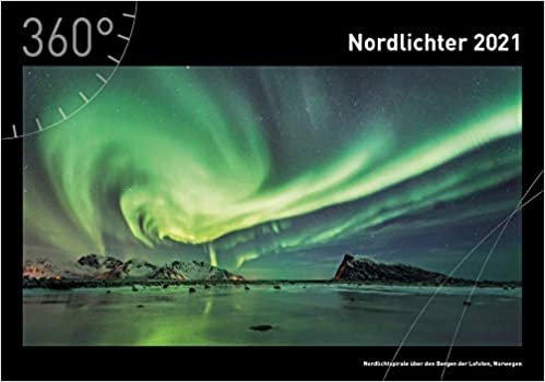 360° Nordlichter Premiumkalender 2021 (360° Premiumkalender 2021) indir