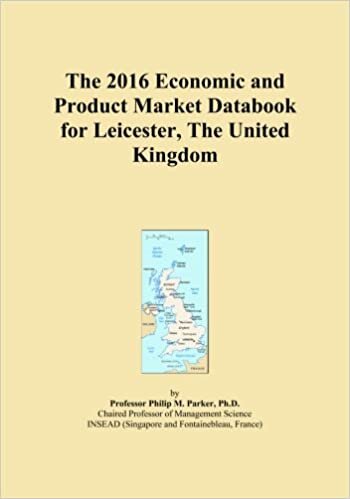 The 2016 Economic and Product Market Databook for Leicester, The United Kingdom